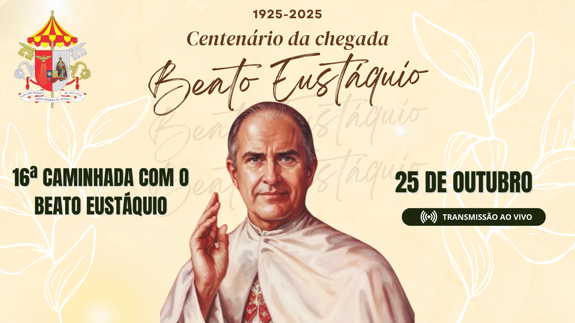 16ª Caminhada com Beato Eustáquio - 25/10/2025