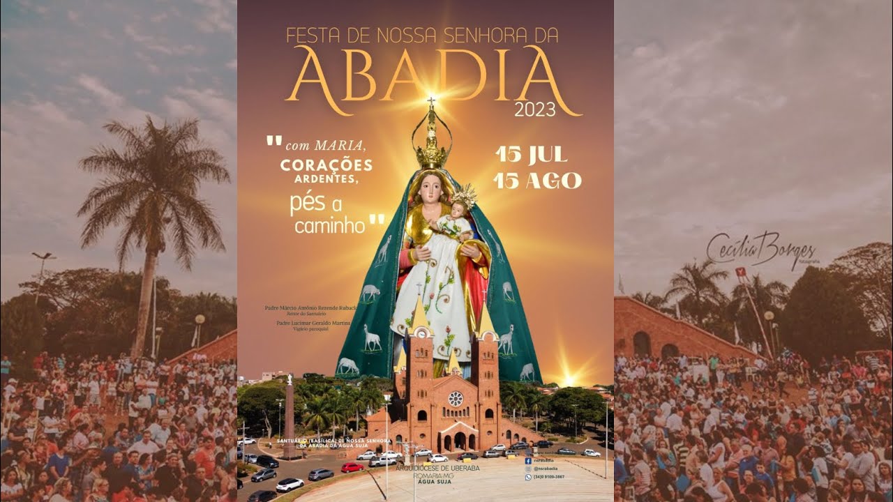 Celebração Eucarística Solene de encerramento da Festa de Nossa Senhora da Abadia 15/08/2023