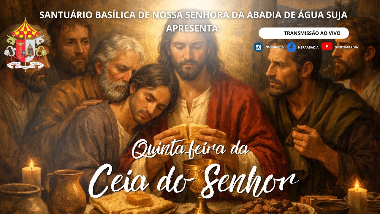 Missa da Ceia do Senhor com o rito dos Lava-pés - 02/03/2026