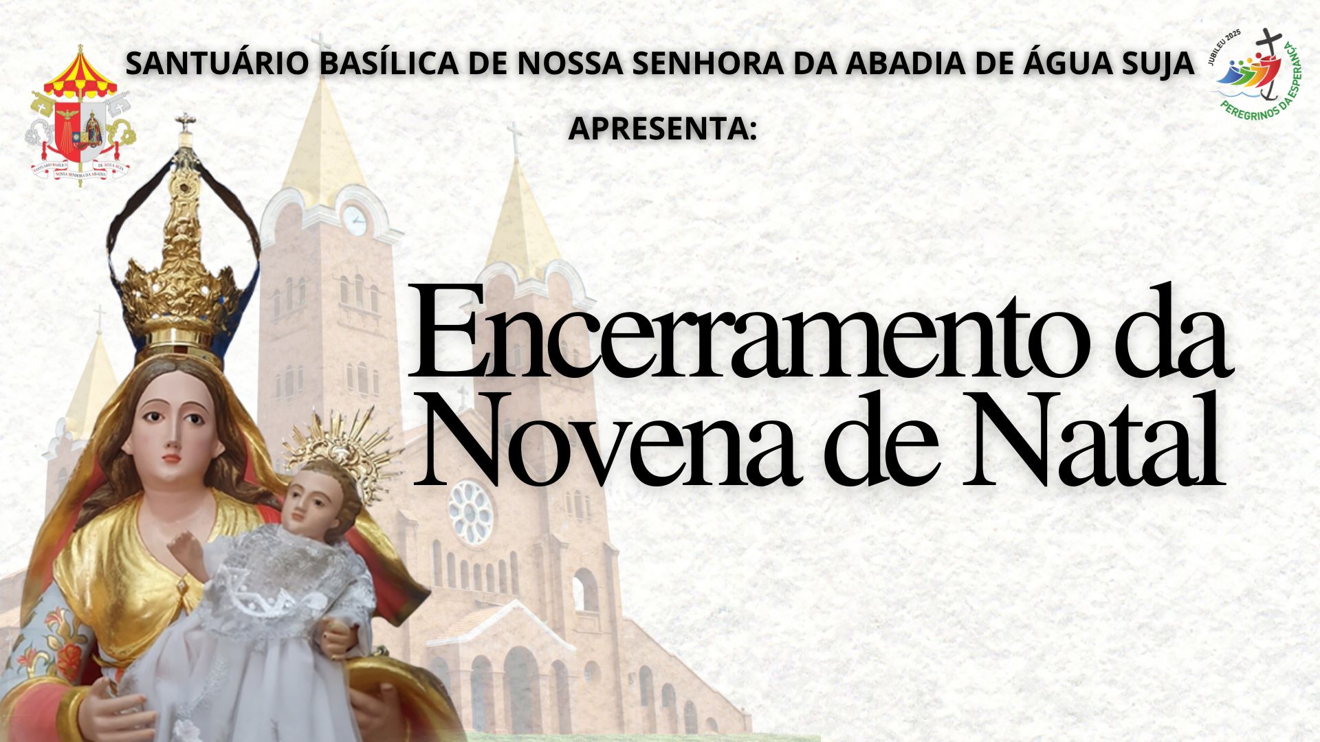 Missa de Encerramento da Novena de Natal 2025 - 17/12/2025