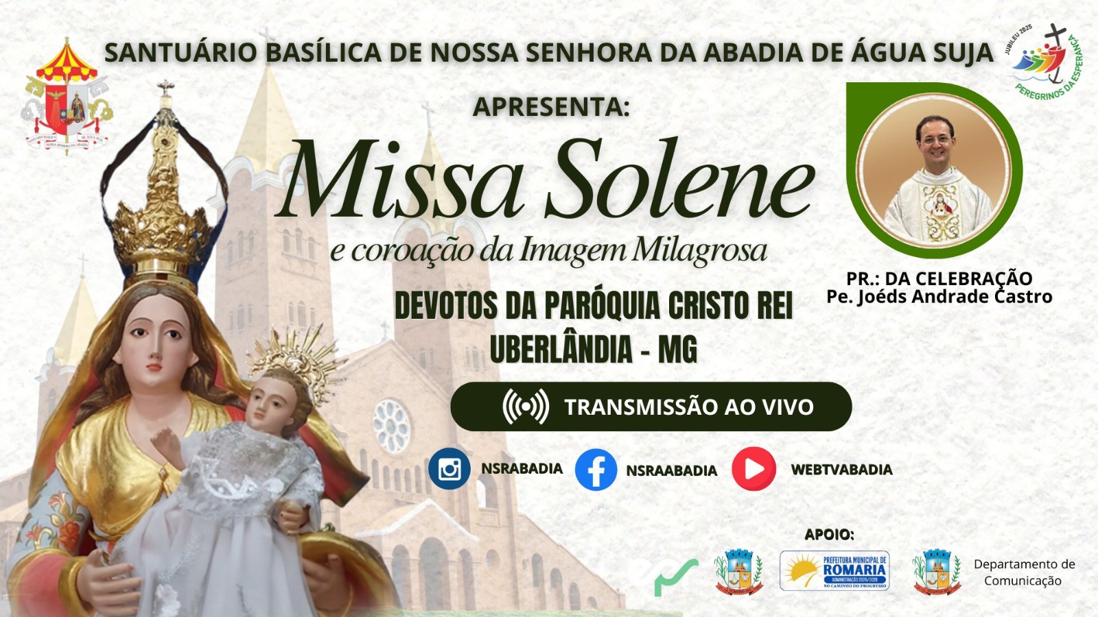 Missa e Coroação Devotos da Paróquia Cristo Rei - Uberlândia - 25/07/2025