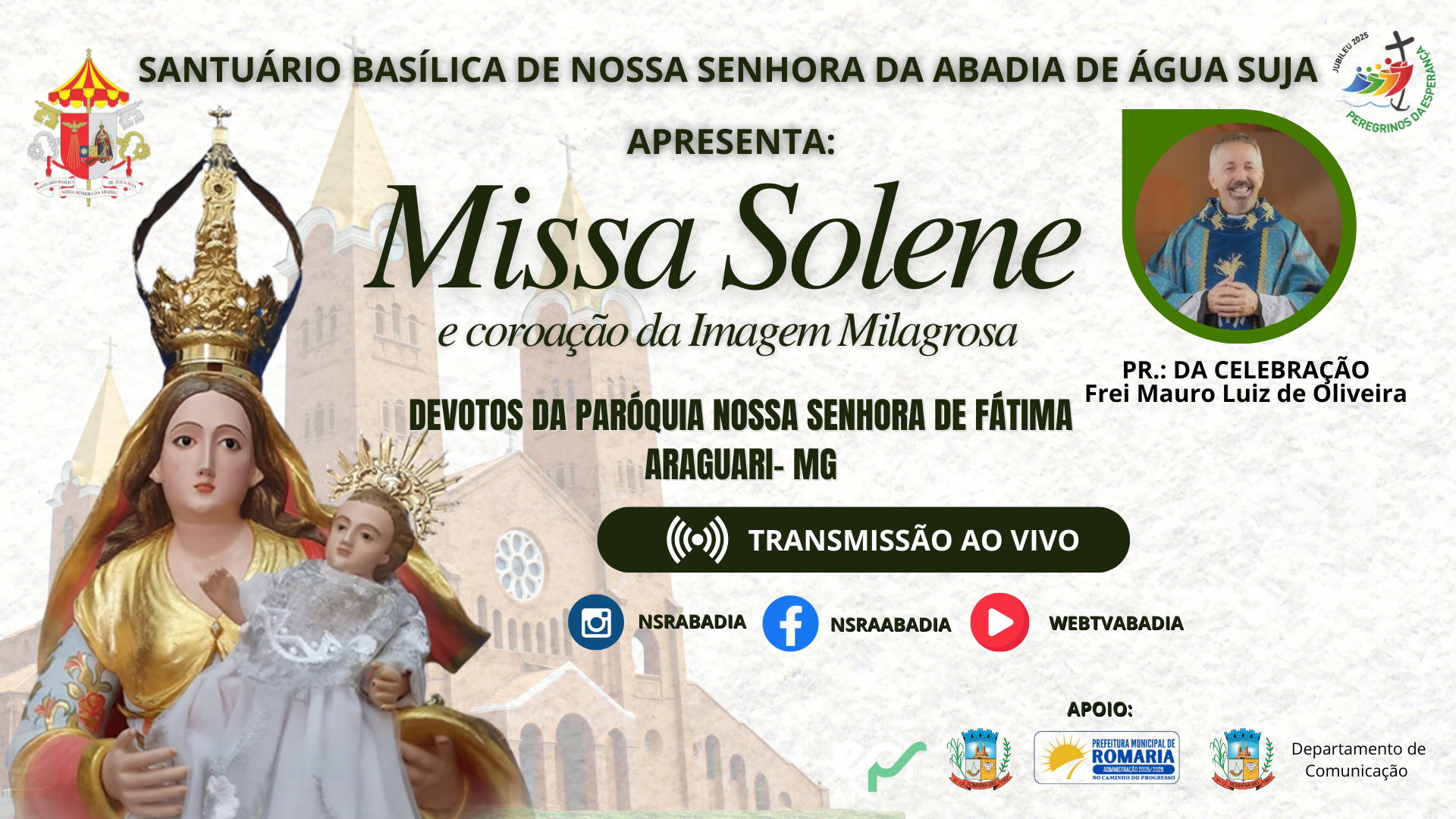 Missa e Coroação Devotos da Paróquia Nossa Senhora de Fátima - Araguari - 26/07/2025