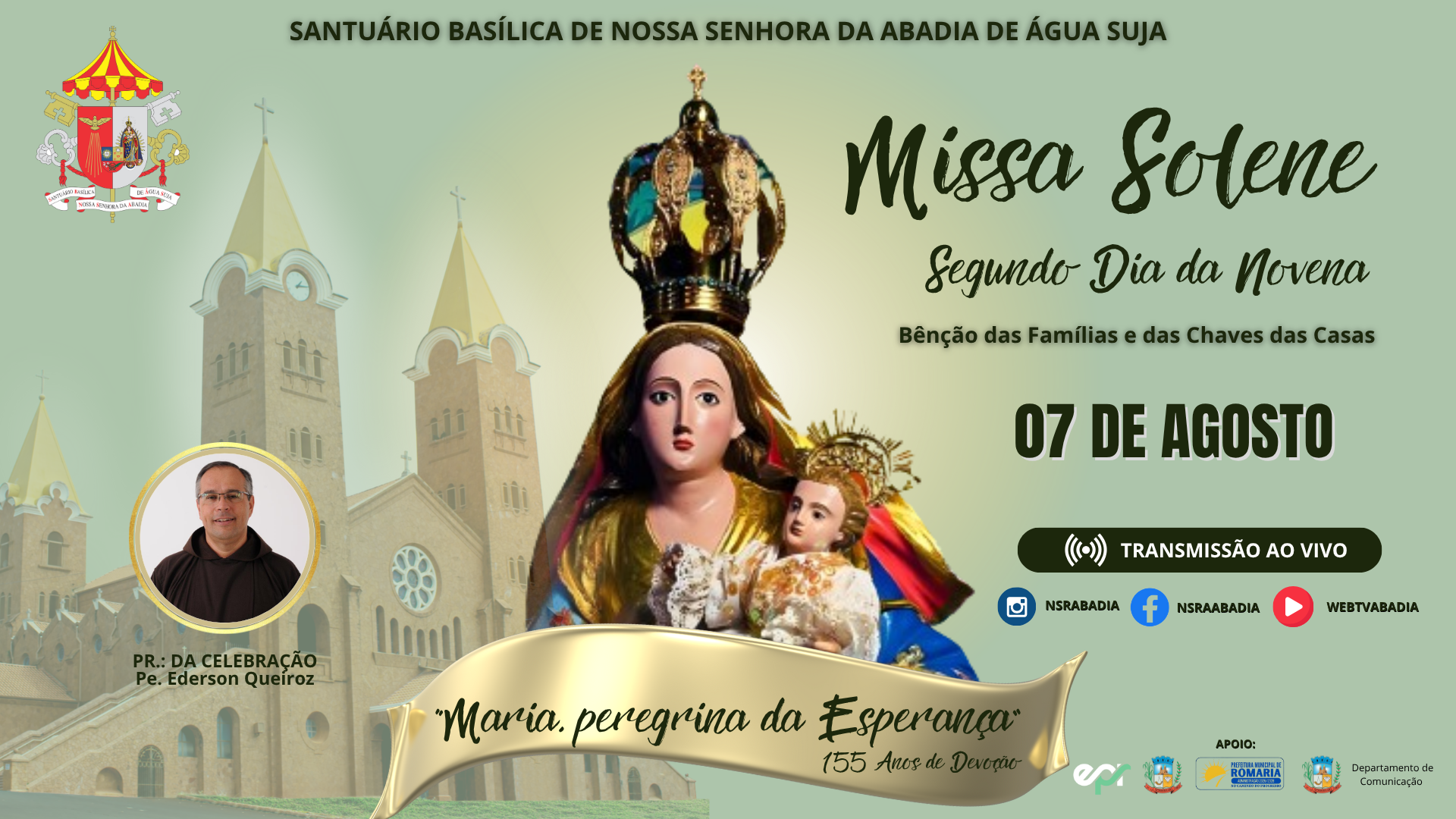 Missa Solene - 2º Dia da Novena - 07/08/2025
