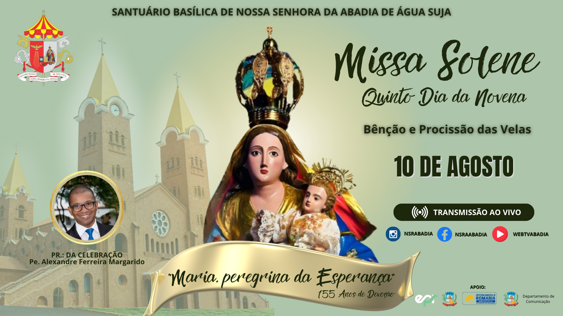 Missa Solene - 5º Dia da Novena - 10/08/2025