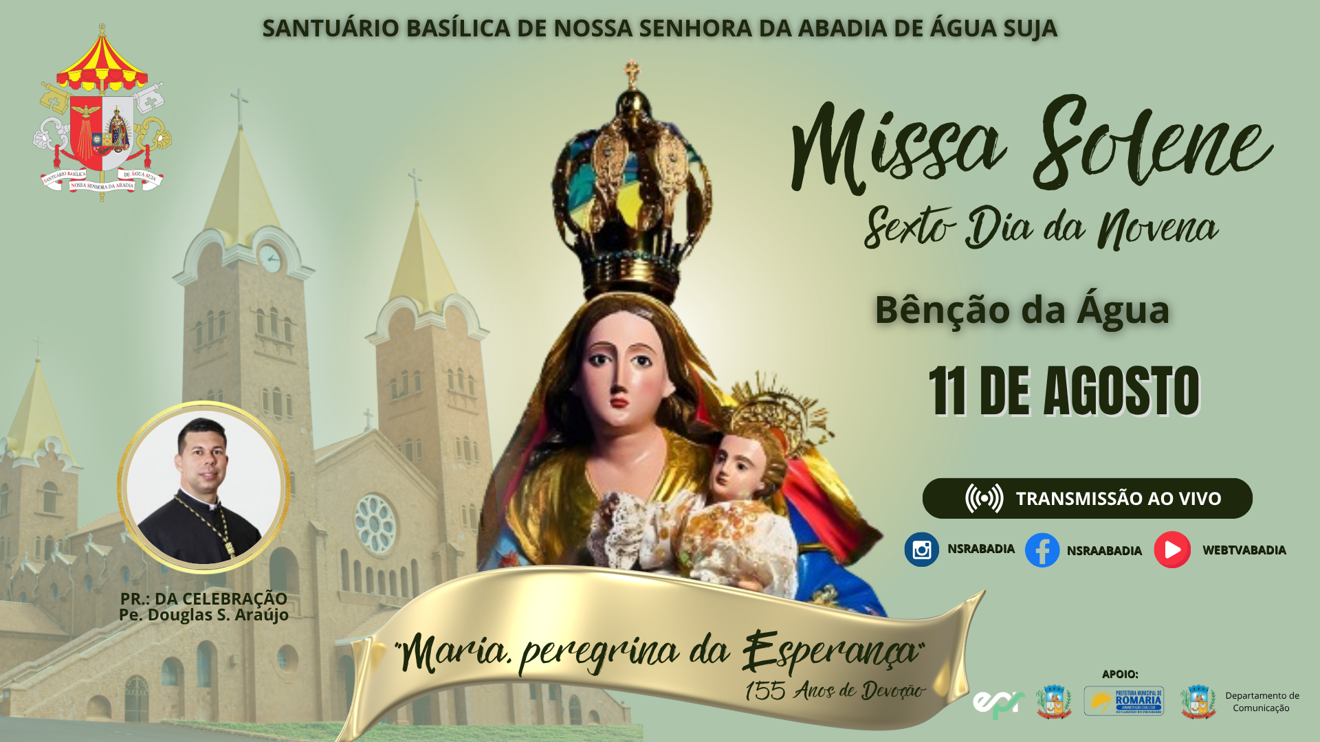 Missa Solene - 6º Dia da Novena - 11/08/2025
