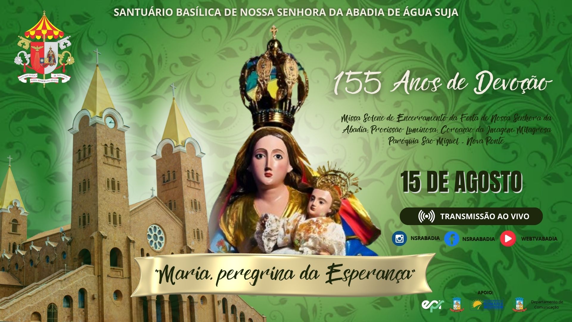 Missa Solene de Encerramento da Festa de N Sra da Abadia Coroação da Imagem Milagrosa - 15/08/2025