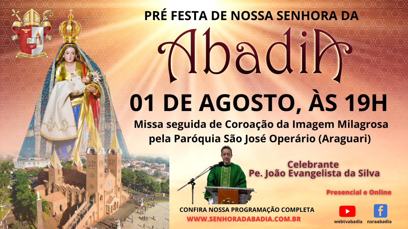 Pre Festa de Nossa Senhora da Abadia - Missa com Pe. João - 01/08
