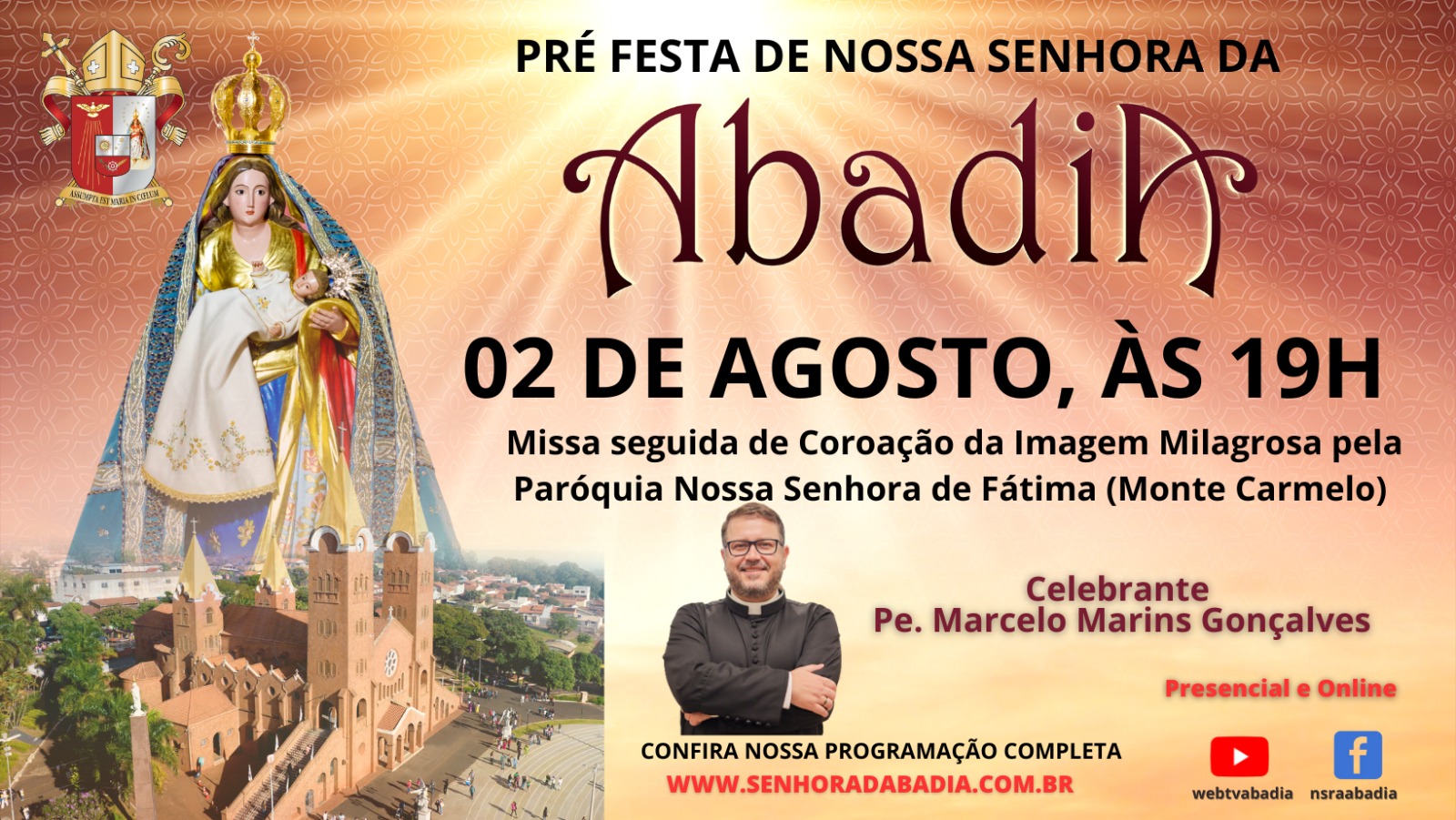 Pre Festa de Nossa Senhora da Abadia - Missa com Pe. Marcelo - 02/08