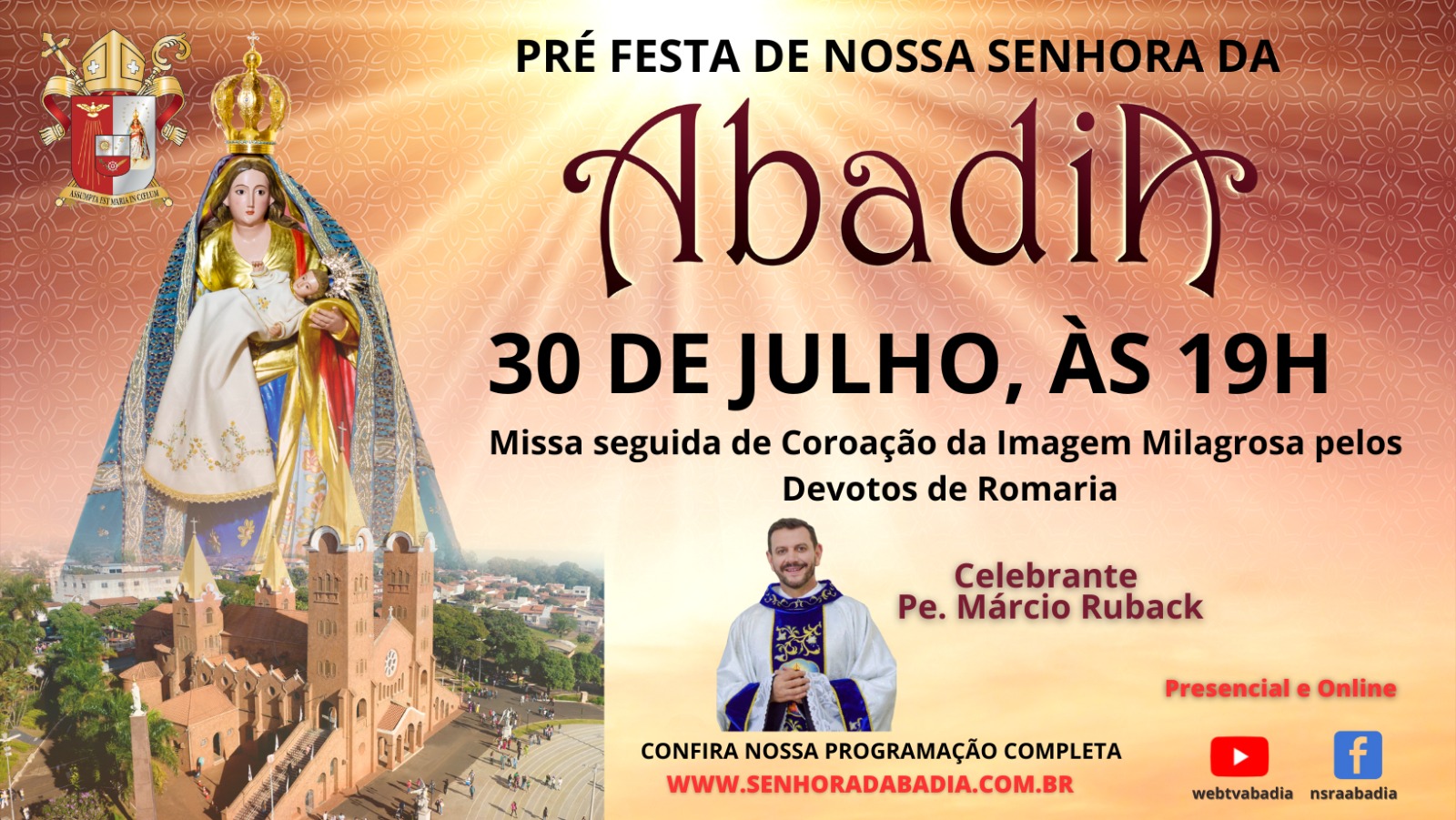 Pre Festa de Nossa Senhora da Abadia - Missa com Pe. Márcio - 30/07
