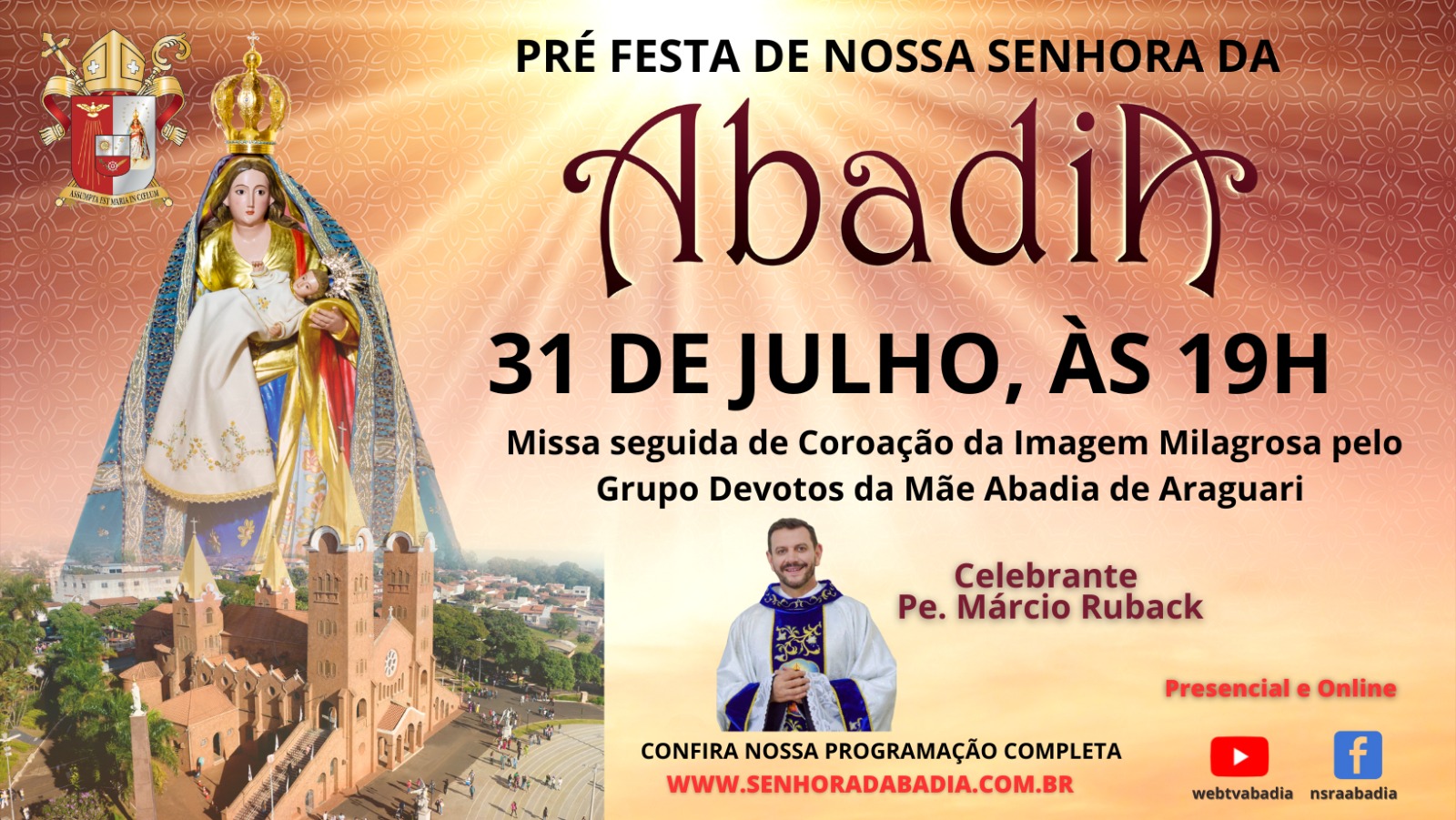 Pre Festa de Nossa Senhora da Abadia - Missa com Pe. Márcio - 31/07