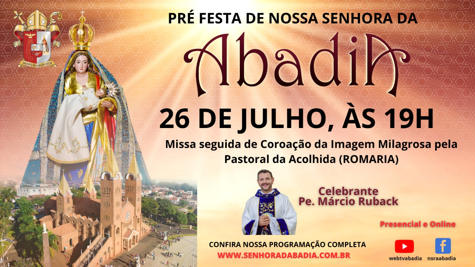 Pre Festa de Nossa Senhora da Abadia - Missa com Pe. Márcio Ruback - 26/07