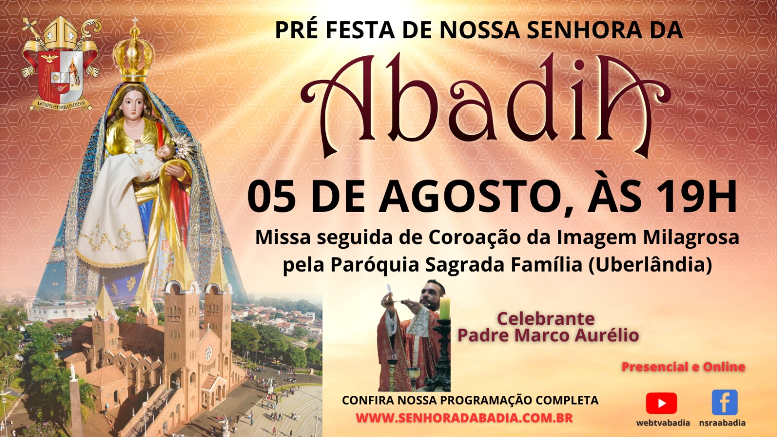 Pre Festa de Nossa Senhora da Abadia - Missa com Pe. Marco - 05/08
