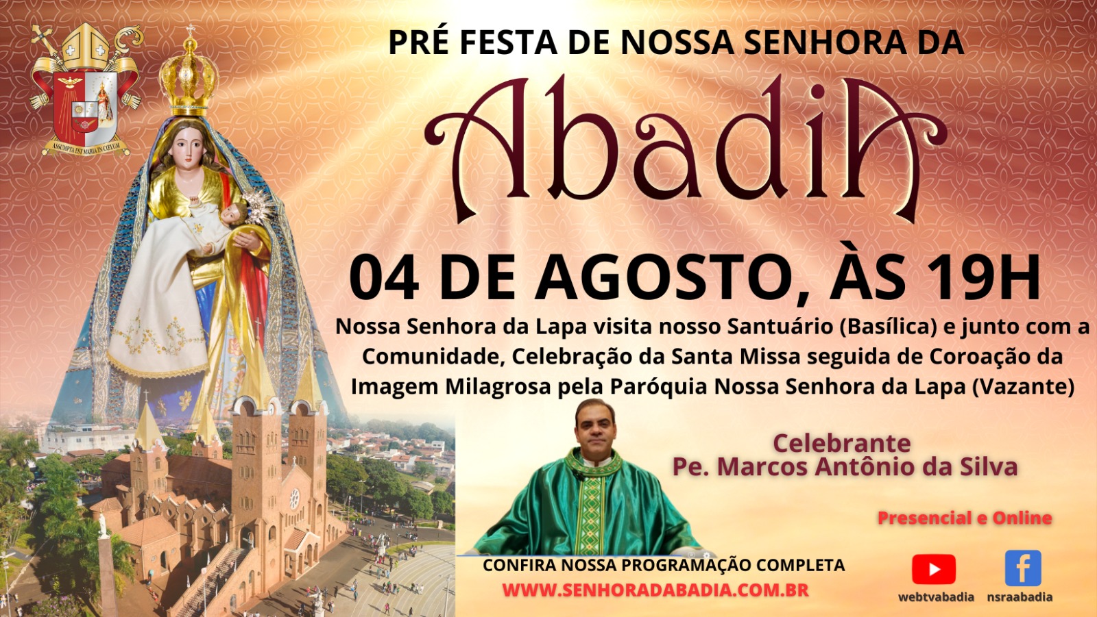 Pre Festa de Nossa Senhora da Abadia - Missa com Pe. Marcos - 04/08