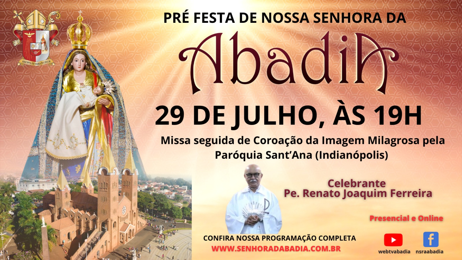 Pre Festa de Nossa Senhora da Abadia - Missa com Pe. Renato - 29/07