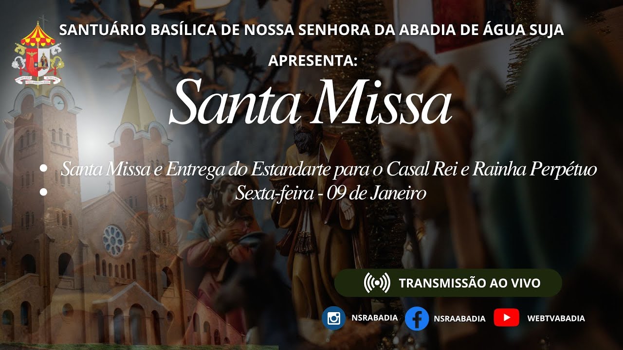Santa Missa e Entrega do Estandarte para o Casal Rei e Rainha Perpétuo - 09/01/2026