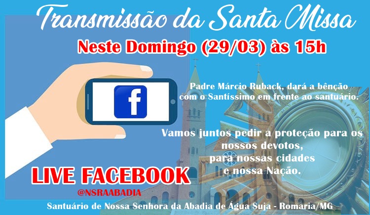 Transmissão da Santa Missa - Live Facebook